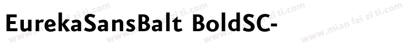 EurekaSansBalt BoldSC字体转换